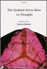 Symbol Gives Rise To Thought, The - Writings On Art Vol.1