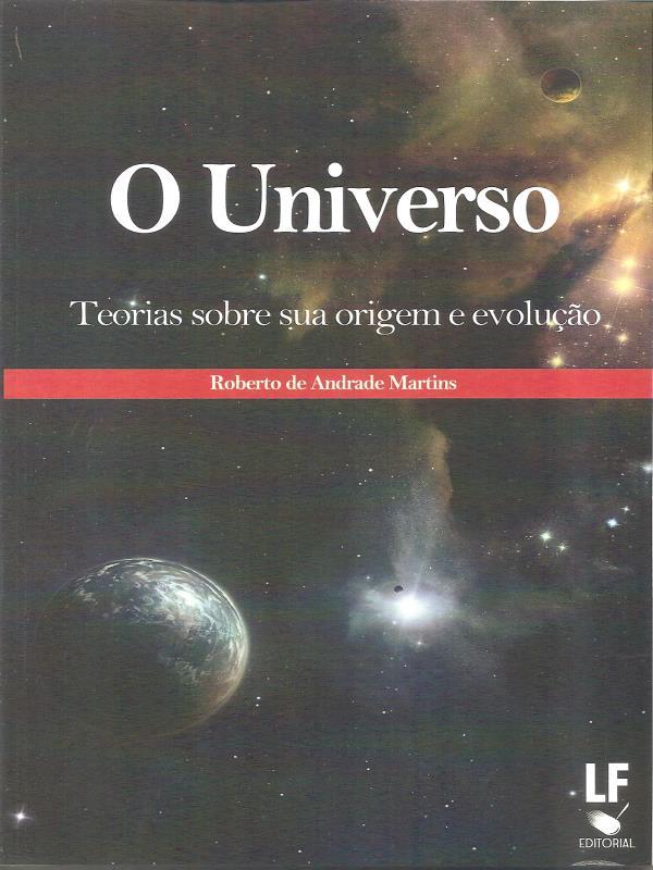 O Universo: Teorias sobre Sua Origem e Evolução