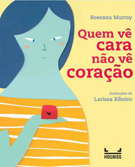 Quem Ve Cara Nao Ve Coraçao