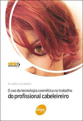 Uso da Tecnologia Cosmetica no Trabalho - do Profissional Cabeleireiro