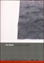 Do Real, o Que Se Escreve? Revista da Escola Letra Freudiana Nº40