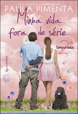 Minha Vida Fora de SéRie - 2ª Temporada