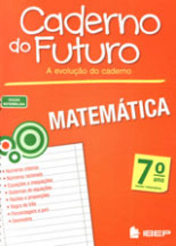 Caderno do Futuro MatemáTica 7º Ano