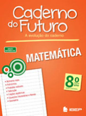 Caderno do Futuro MatemáTica 8º Ano