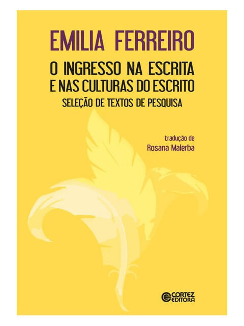 O Ingresso na Escrita e nas Culturas do Escrito