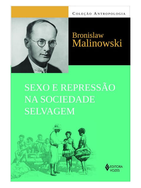 Sexo e Repressão na Sociedade Selvagem