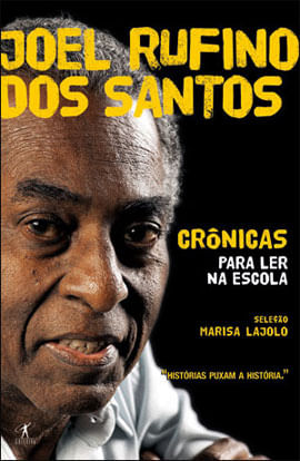 CrôNicas para Ler na Escola - Joel Rufino dos Santos