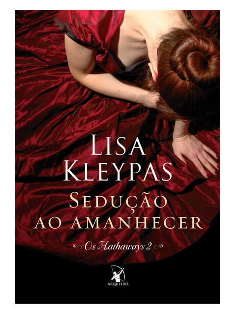 Sedução ao Amanhecer (os Hathaways – Livro 2) - Vol. 2