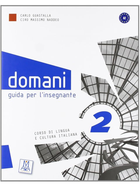 Domani 2 - Guida Per L'Insegnante