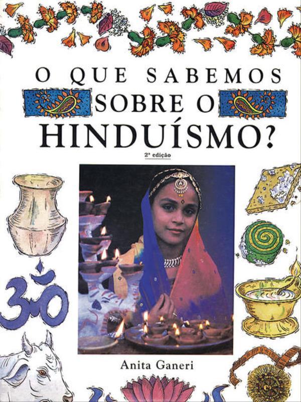 O Que Sabemos sobre o HinduíSmo