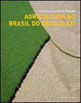 Agriculture In Brazil In The Twenty-First Century