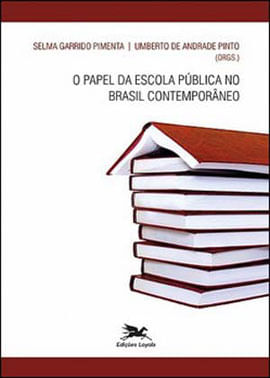 O Papel da Escola PúBlica no Brasil ContemporâNeo