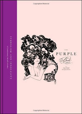Purple Book, The - Sensuality And Symbolism In Contemporary Art And Illustration