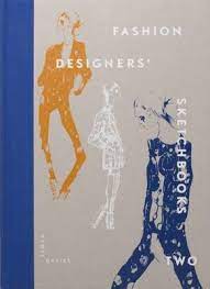 Fashion Designer'S Sketchbooks Two