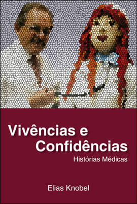 VivêNcias e ConfidêNcias - HistóRias MéDicas