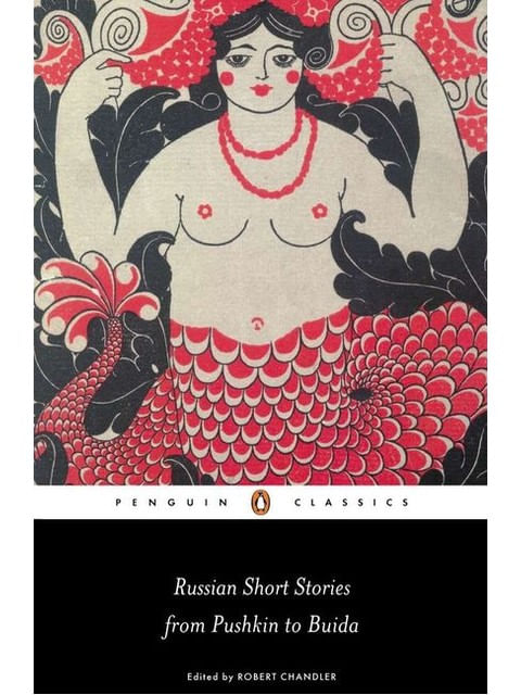 Russian Short Stories From Pushkin To Buida