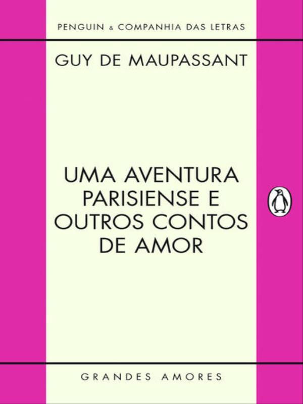 Uma Aventura Parisiense e Outros Contos de Amor