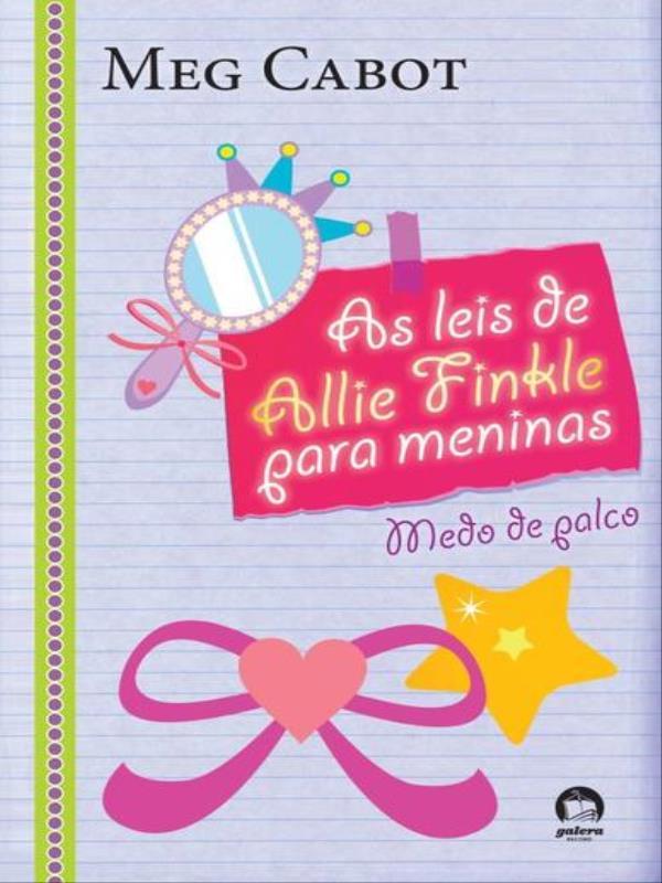As Leis de Allie Finkle para Meninas: Medo de Palco (Vol. 4) - Vol. 4