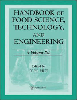 Handbook Of Food Science, Technology, And Engineering - 4 Volume Set