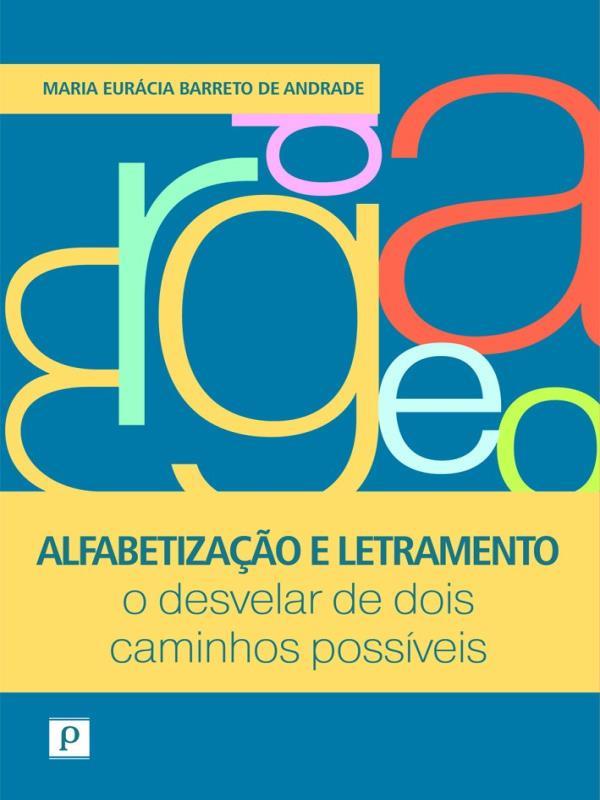 Alfabetização e Letramento