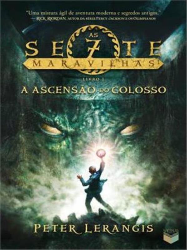 A Ascensão do Colosso (Vol. 1 as Sete Maravilhas) - Vol. 1