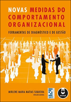 Novas Medidas do Comportamento Organizacional