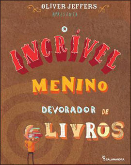 O IncríVel Menino Devorador de Livros