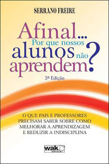 Afinal, por Que Nossos Alunos Nao Aprendem?