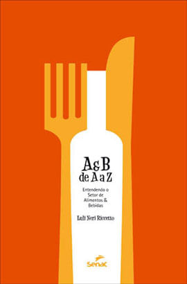 A e B de a a Z : Entendendo o Setor de Alimentos e Bebidas