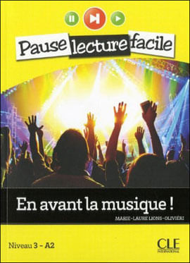 En Avant La Musique! Pause Lecture Facile