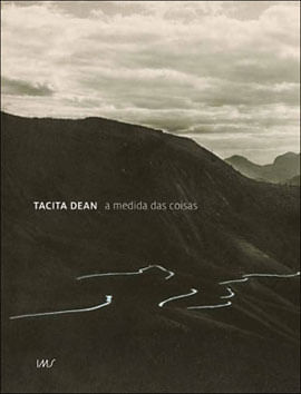Tacita Dean - a Medida das Coisas
