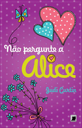 Não Pergunte a Alice (Vol. 3)