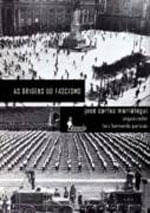 As Origens do Fascismo
