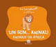 Um Som...Animal! - Animais da áFrica