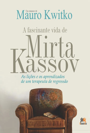 A Fascinante Vida de Mirta Kassov