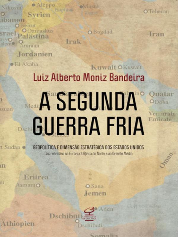 A Segunda Guerra Fria
