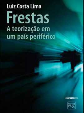 Frestas - a Teorizaçao em um Pais Periferico