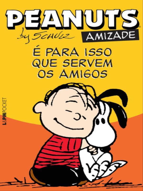 Peanuts - é para Isso Que Servem os Amigos - Vol. 1126