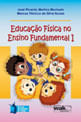 Educaçao Fisica no Ensino Fundamental I