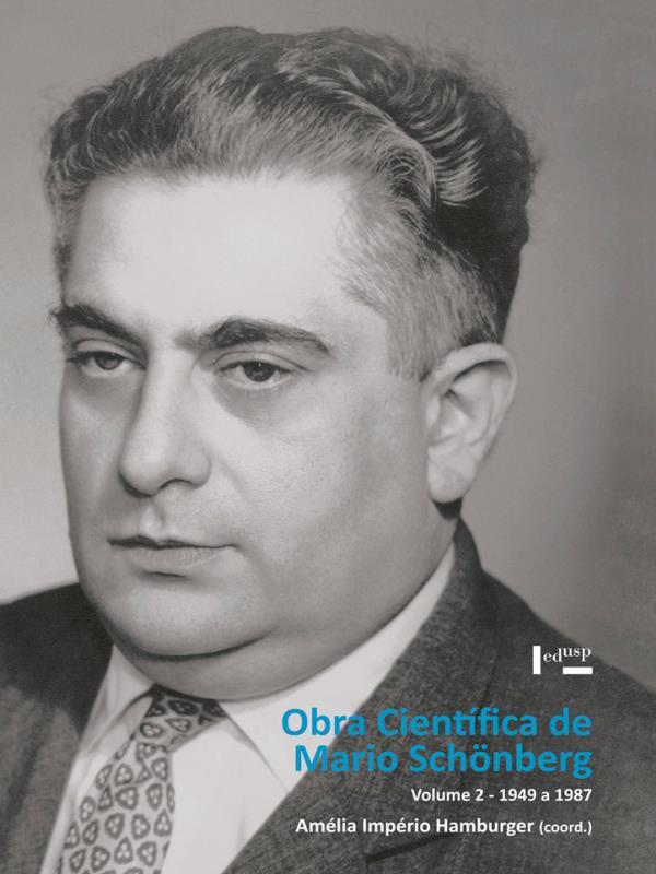 Obra Cientifica de Mario Schonberg - 1949 a 1987 - Vol. 2