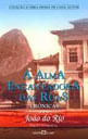 A Alma Encantadora das Ruas - Vol. 262