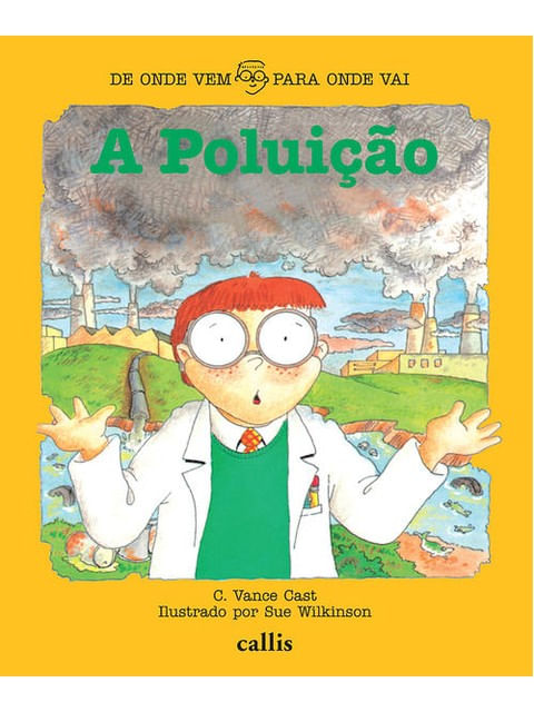 A Poluição - de Onde Vem, para Onde Vai