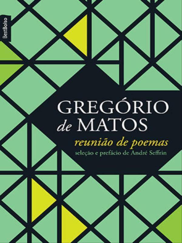 Reunião de Poemas (GregóRio de Matos - Edição de Bolso)