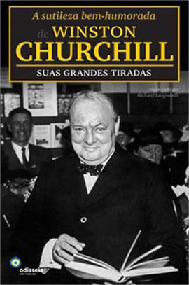 Sutileza Bem-Humorada de Winston Churchill, a