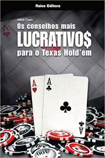 Conselhos Mais Lucrativos para Texas Holdem, os