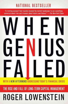When Genius Failed - The Rise And Fall Of Long Term Capital Management