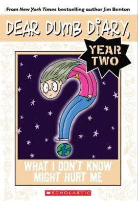 What I Didin'T Know Might Hurt You - Dear Dumb Diary Year Two - Vol. 4