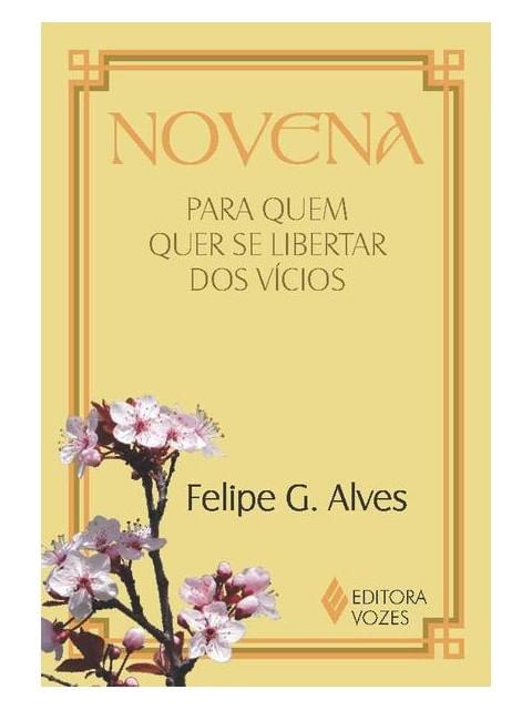 Novena para Quem Quer Se Libertar dos VíCios