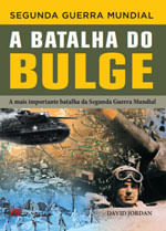 Segunda Guerra Mundial - a Batalha do Bulge