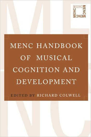 Menc Handbook Of Musical Cognition And Development